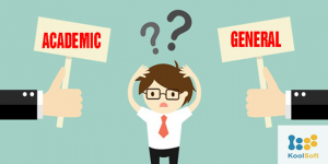 Tìm hiểu IELTS General và Academic, đâu mới là sự lựa chọn phù hợp?