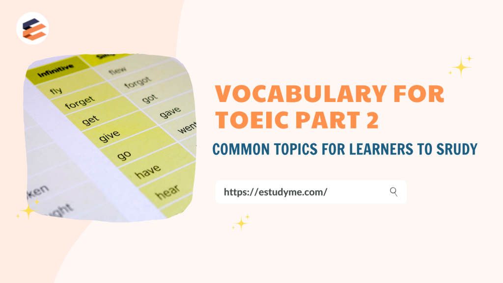 vocabulary for toeic part 2