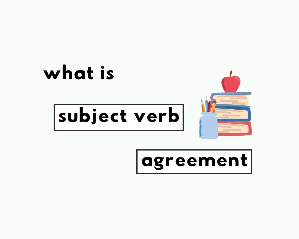 common errors in English grammar - subject-verb agreement