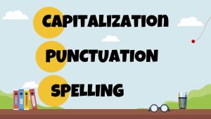 mechanics includes punctuation, capitalization, and spelling rules