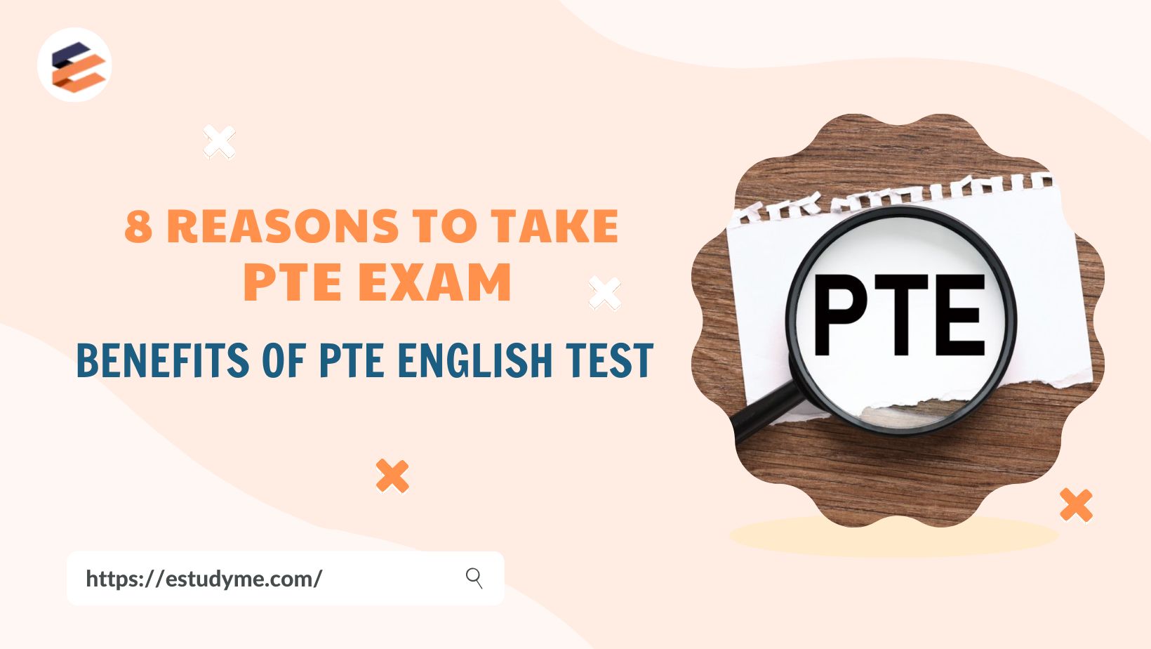 8 Reasons To Take PTE Exam - Benefits of PTE English Test
