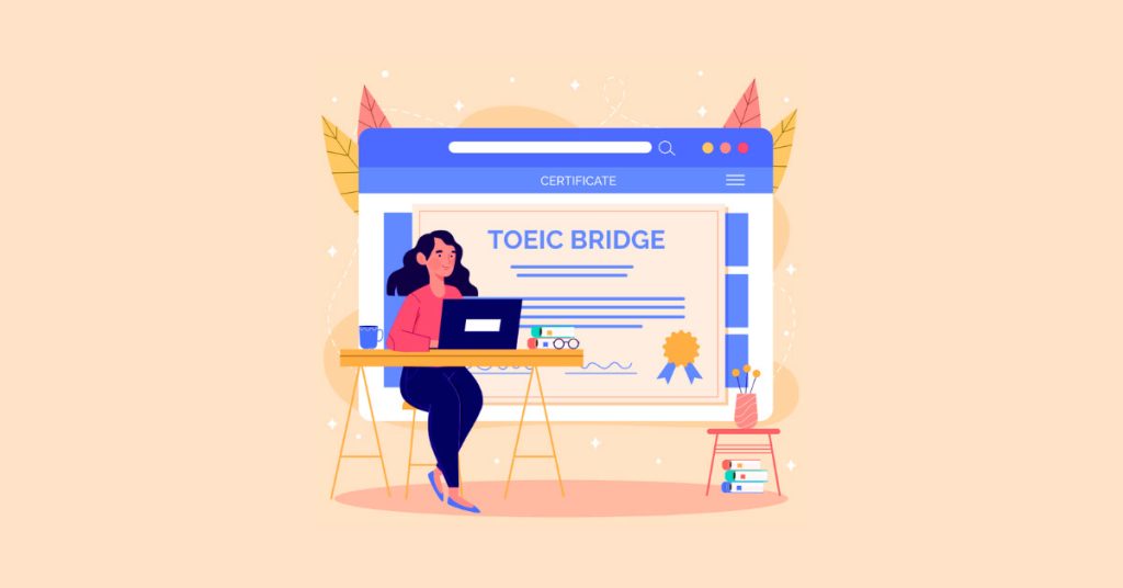 TOEIC Bridge là gì?