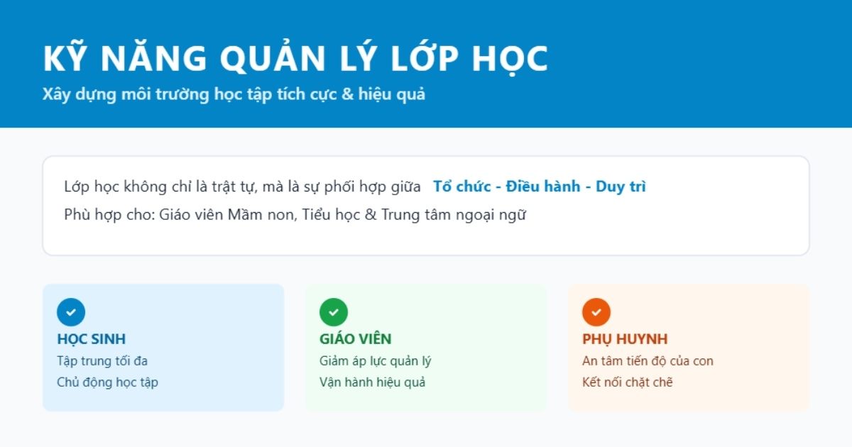 Kỹ năng quản lý lớp học là gì?